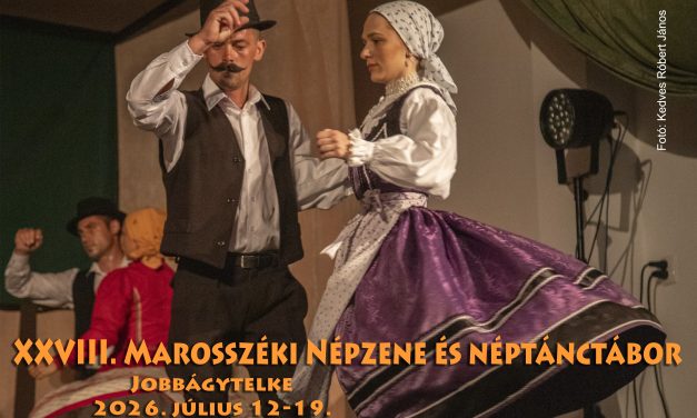 XXVIII. MAROSSSZÉKI NÉPZENE ÉS NÉPTÁNCTÁBOR