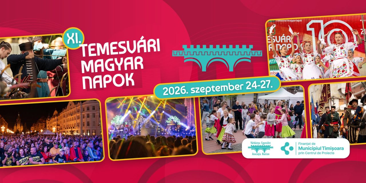 A XI. TEMESVÁRI MAGYAR NAPOK PROGRAMJA
