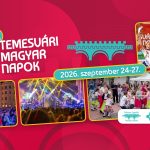 A XI. TEMESVÁRI MAGYAR NAPOK PROGRAMJA